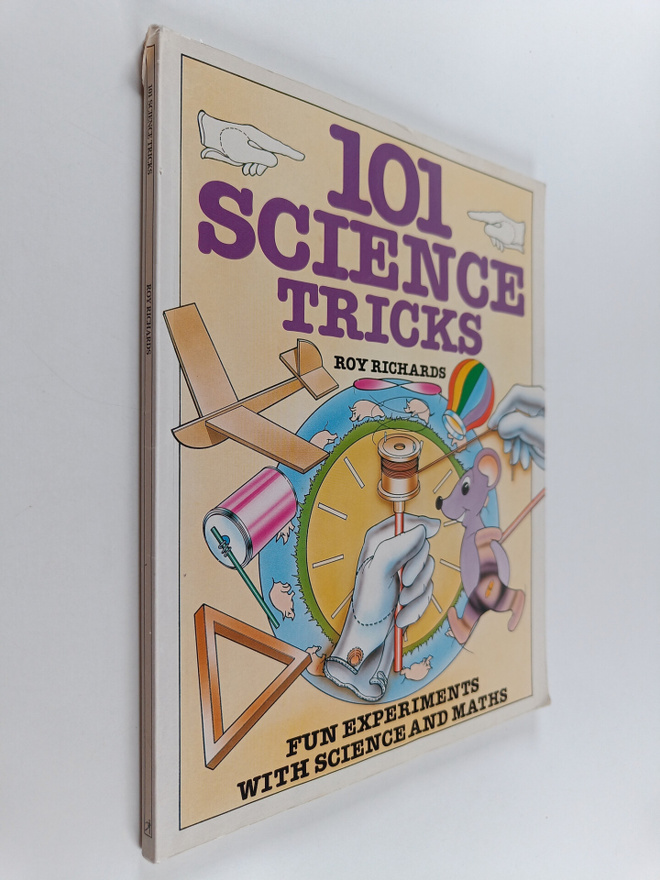 Alex Pang ym. : 101 Science Tricks - Fun Experiments with...