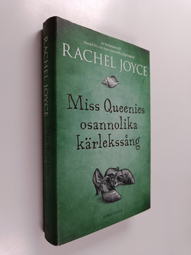 Rachel Joyce : Miss Queenies osannolika kärlekssång