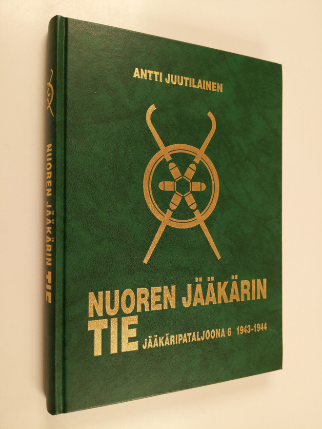 Antti Juutilainen : Nuoren jääkärin tie : Jääkäripataljoo...