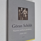 Göran Schildt : Nuoren sotilaan päiväkirja 1939-1945 - pikkukuva 1