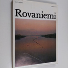 Matti Saanio ym. : Rovaniemi - pikkukuva 1