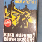 Mika Waltari "Kuka murhasi rouva Skrofin?" - pikkukuva 1