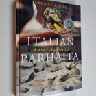 Ursula Ferrigno : Italian kasviskeittiön parhaita - pikkukuva 1
