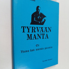 Antti Nummi : Tyrvään Manta eli vaimo kun sairaita parant... - pikkukuva 1