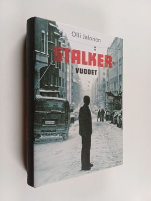 Olli Jalonen : Stalker-vuodet