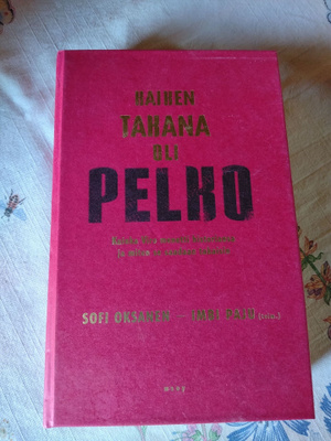 sofi okasana impi paju kaiken takana pelko