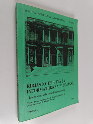 Kirjastotiedettä ja informatiikkaa etsimässä Tieteenanaly...