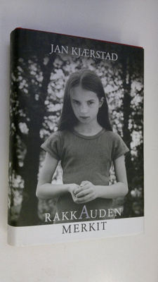 Jan Kjärstad : Rakkauden merkit