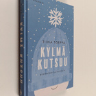 Tiina Torppa : Kylmä kutsuu : hyvinvointia talvesta - pikkukuva 1