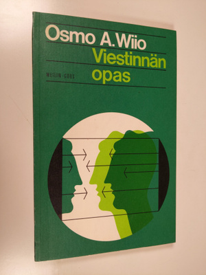 Osmo A Wiio : Viestinnän opas