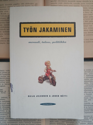 Raija Julkunen - Työn jakaminen (nid.)