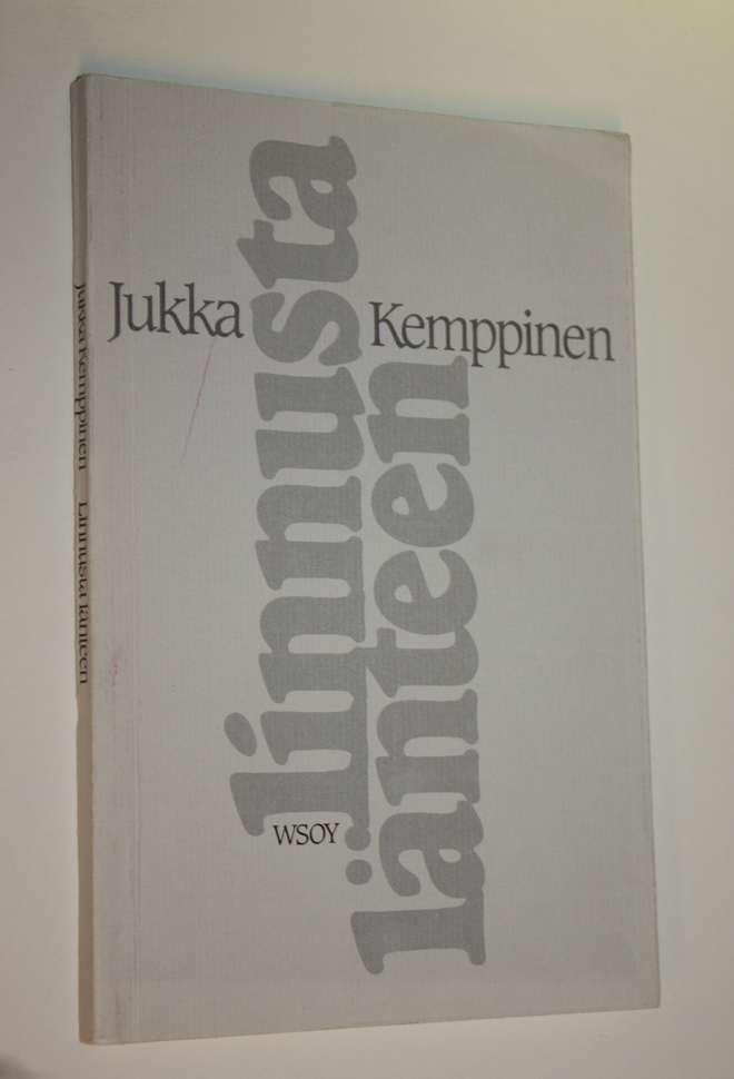 Jukka Kemppinen : Linnusta länteen : runoja