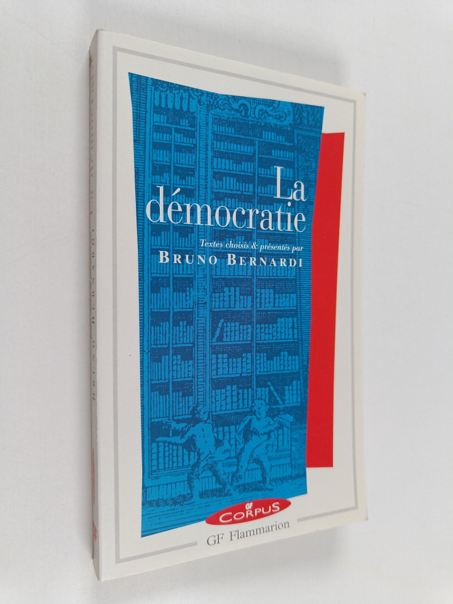 Bruno Bernardi (Professeur de philosophie) : La democratie