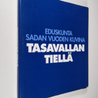 Jorma Komulainen : Tasavallan tiellä : eduskunta sadan vu... - pikkukuva 1