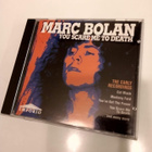 CD MARC BOLAN - You scare me to death - The early recordings - pikkukuva 1