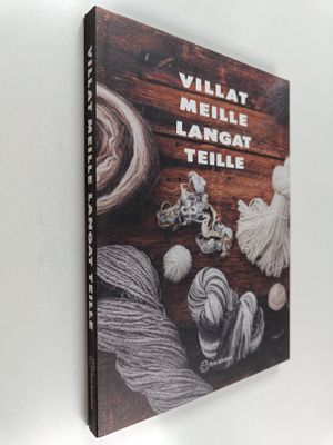Villat meille langat teille