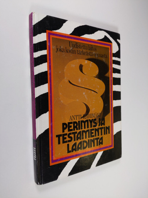 Antti Riihimäki : Perimys ja testamentin laadinta