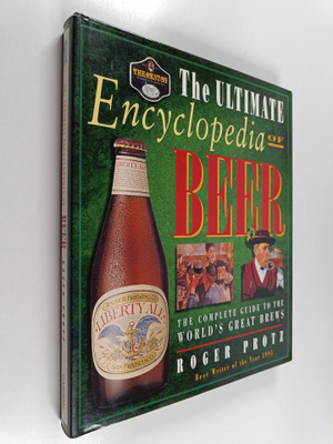 Roger Protz : The Ultimate Encyclopedia of Beer - The Def...