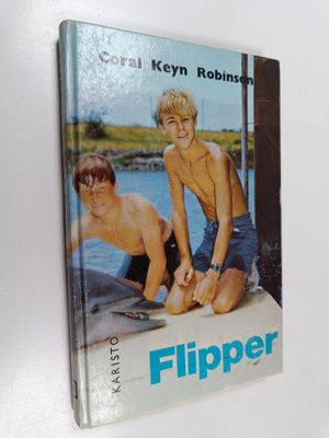 Teddy Parker : Flipper : Coral Keyn Robinson : Kertomus t...