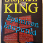 [Kirja] STEPHEN KING: EPÄTOIVON KAUPUNKI - pikkukuva 1