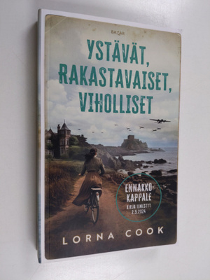 Lorna Cook : Ystävät, rakastavaiset, viholliset