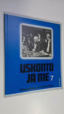 Lauha Peltola : Uskonto ja me 7, Peruskoulun 7 luokan usk...