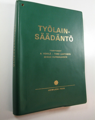 A. ym. Vehilä : Työlainsäädäntö 1976