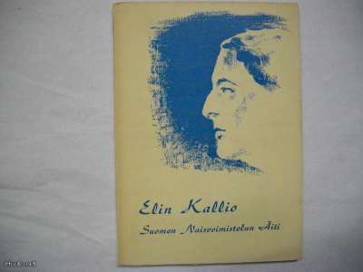 Elin Kallio - Suomen naisvoimistelun äiti (21.3)