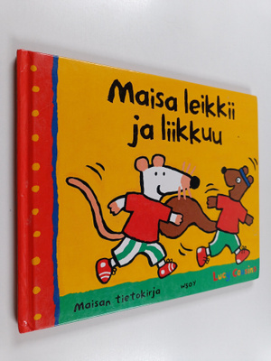 Lucy Cousins : Maisa leikkii ja liikkuu