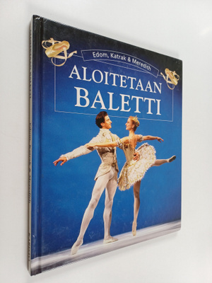 Helen Edom ym. : Aloitetaan baletti