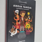 Noora Karma : Aikoja taikoja - Taikatemppuja maailmalta - pikkukuva 1