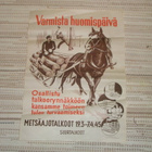 JULISTE VARMISTA HUOMISPÄIVÄ METSÄ TALKOOT 19.3-7.4.45,SUURT - pikkukuva 1