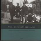 Piispa, Heikki: Meri on meidän peltomme, SKS 2003, yvk., K4 - pikkukuva 1
