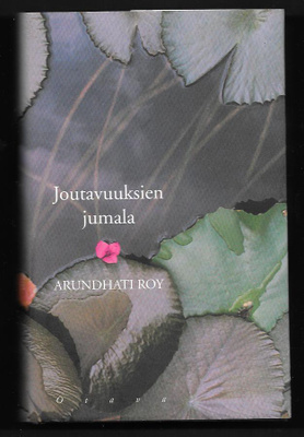 Roy, Arundhati : Joutavuuksien jumala