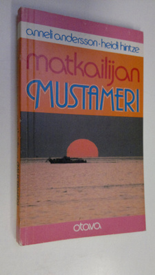 Anneli Andersson : Matkailijan Mustameri