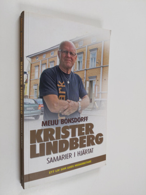 Meiju Bonsdorff : Krister Lindberg : samarier i hjärtat -...