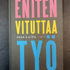 Pasa & Atpo, Eniten vituttaa työ, sig. - pikkukuva 1