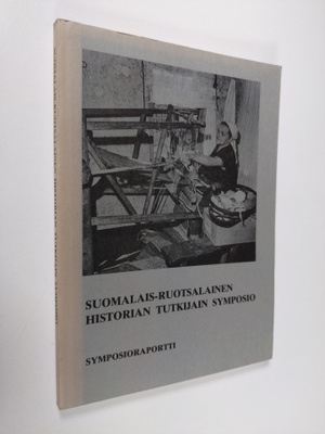 Suomalais-ruotsalainen historian tutkijain symposio : rap...