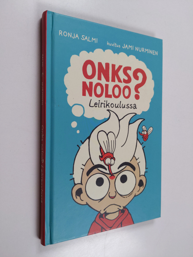 Ronja Salmi : Onks noloo? Leirikoulussa