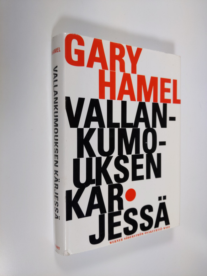 Gary Hamel : Vallankumouksen kärjessä
