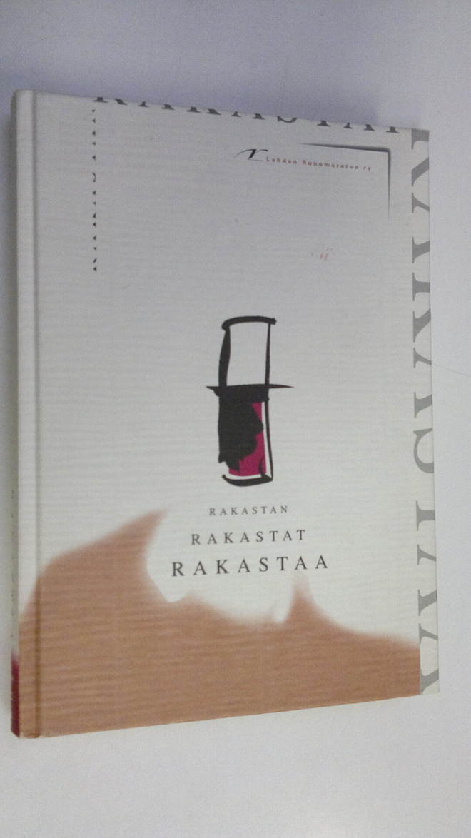Ulla (toim.) Kivekäs : Rakastan, rakastat, rakastaa : val...