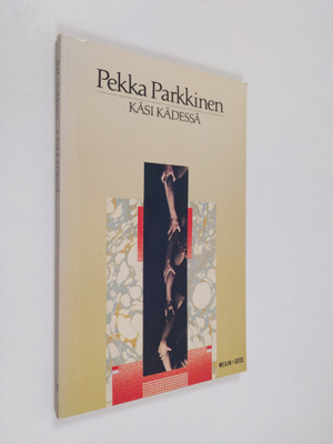 Pekka Parkkinen : Käsi kädessä : runoja
