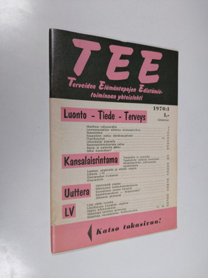 Tee 1970 : 1 : terveiden elämäntapojen edistämistoiminnan...