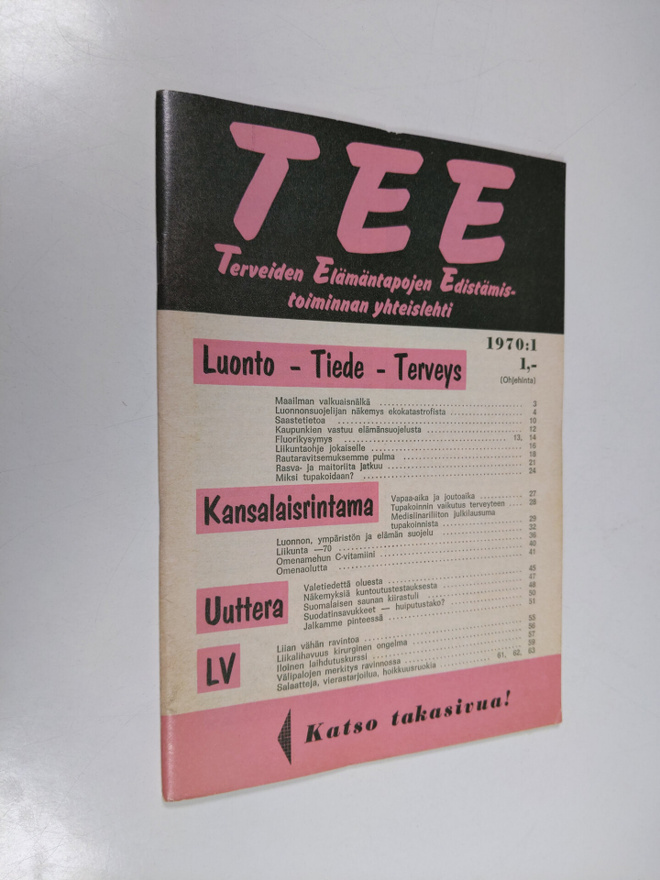 Tee 1970 : 1 : terveiden elämäntapojen edistämistoiminnan...
