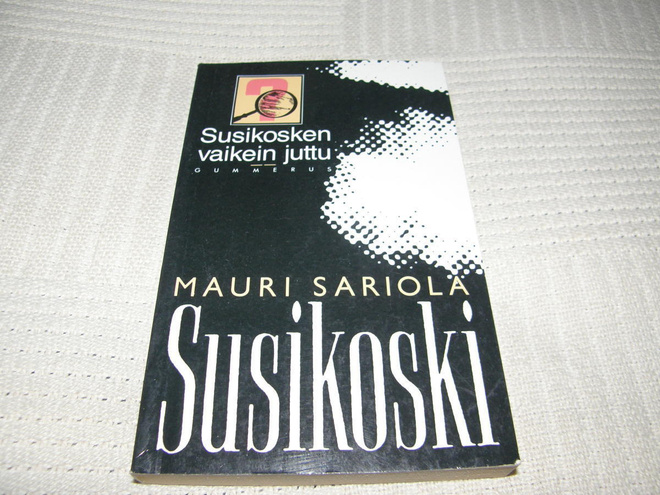 Mauri Sariola Susikosken vaikein juttu  -pok