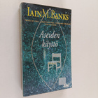 Iain Banks : Aseiden käyttö - pikkukuva 1