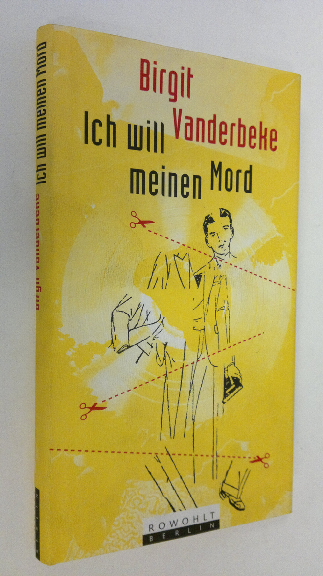 Birgit Vanderbeke : Ich will meinen Mord