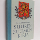 Suuren Suomen kirja : isänmaallinen lukukirja Itä-Karjala... - pikkukuva 1