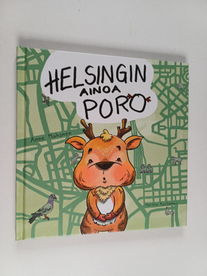 Anne Muhonen : Helsingin ainoa poro