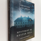 Kristina Ohlsson : Mysteriet på Hester Hill - pikkukuva 1